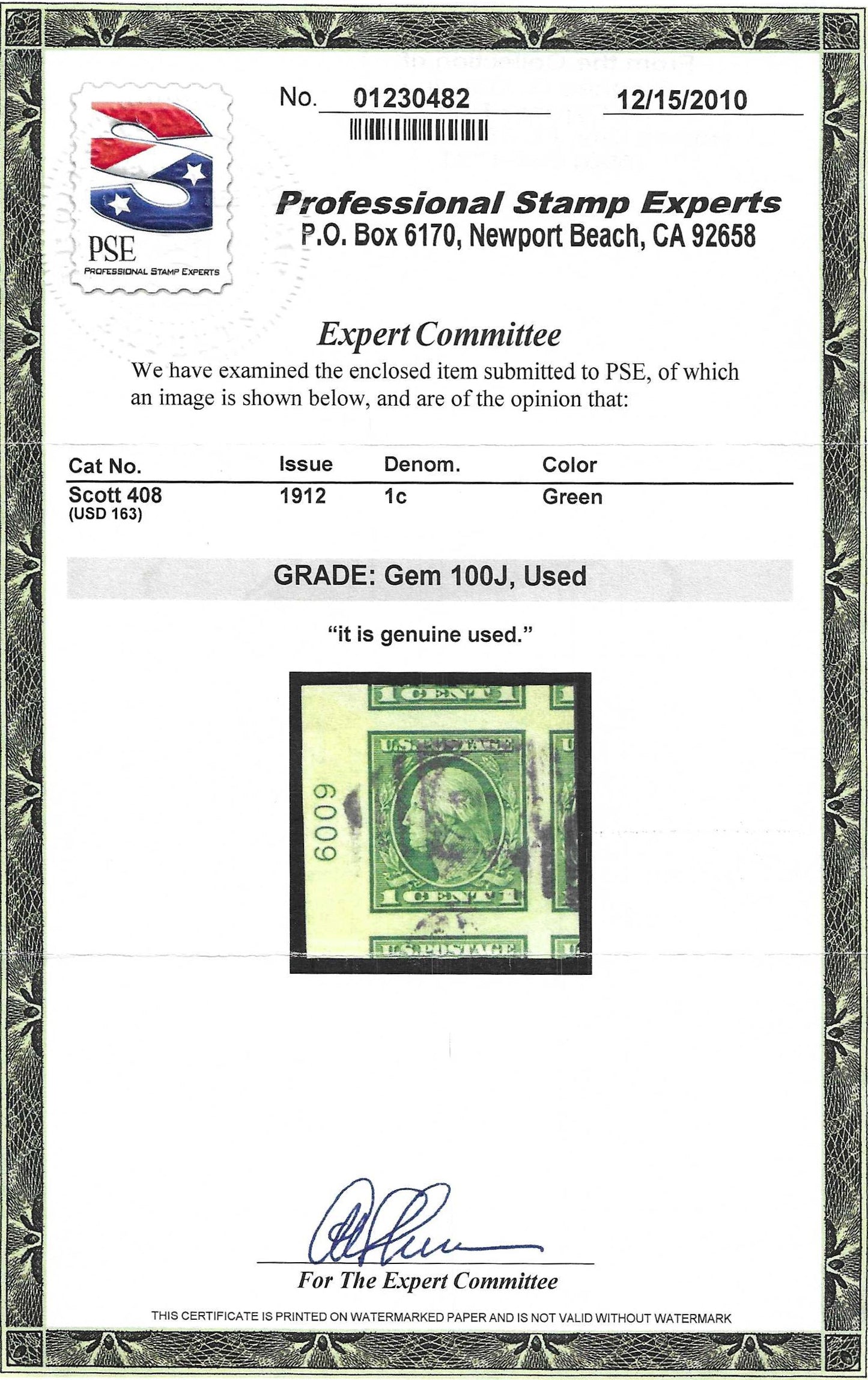 Scott #'s 408 and 409, both Used Graded 100J